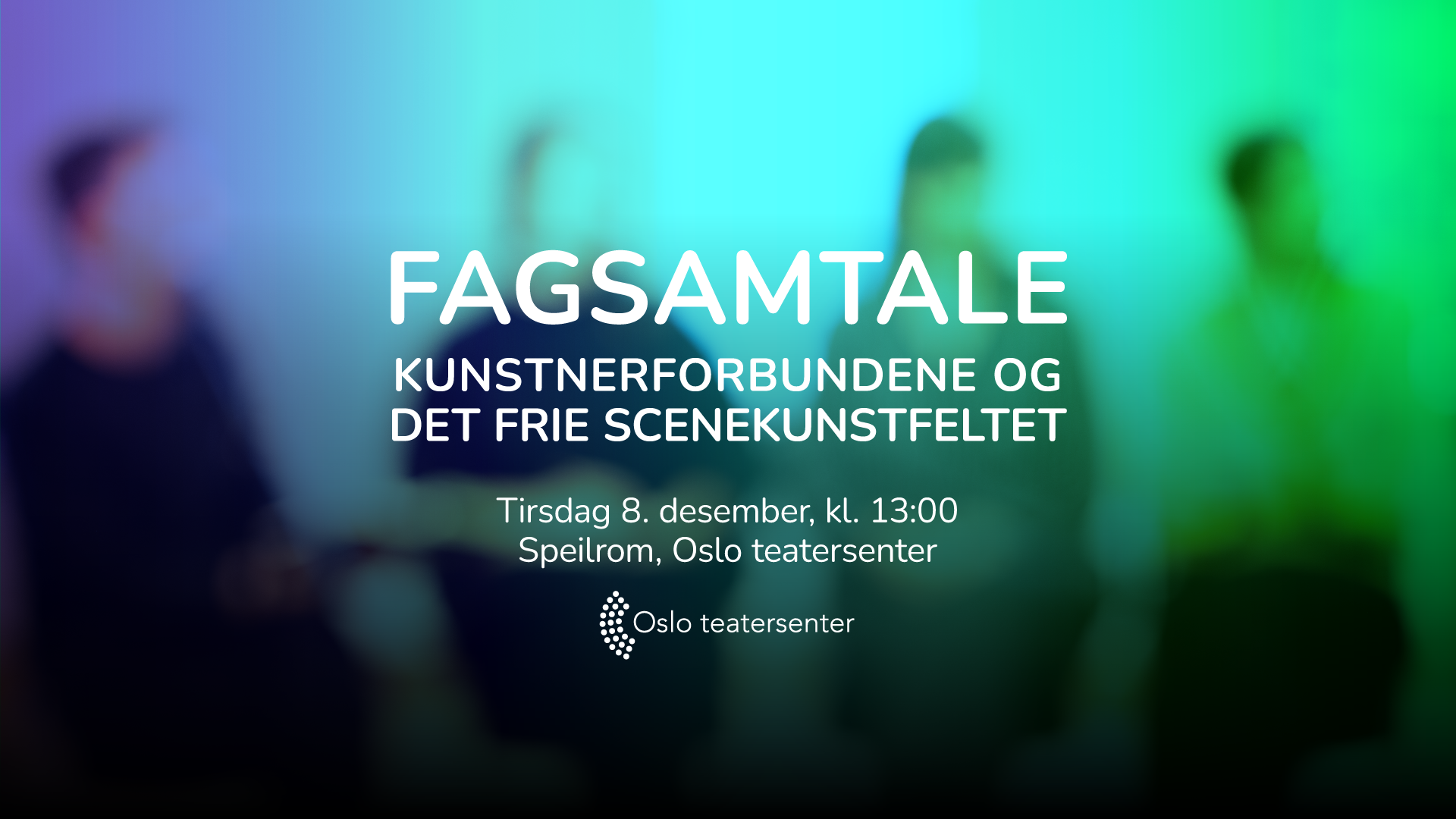 Featured image for “Fagsamtale: Kunstnerforbundene og det frie scenekunstfeltet”