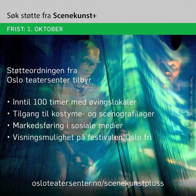 👩‍💻Scenekunstnere: Søk støtte fra Scenekunst+! ⏳Neste frist: 1. oktober

#scenekunstpluss #osloteatersenter